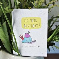 Growing Paper A little Birdie Greeting Card